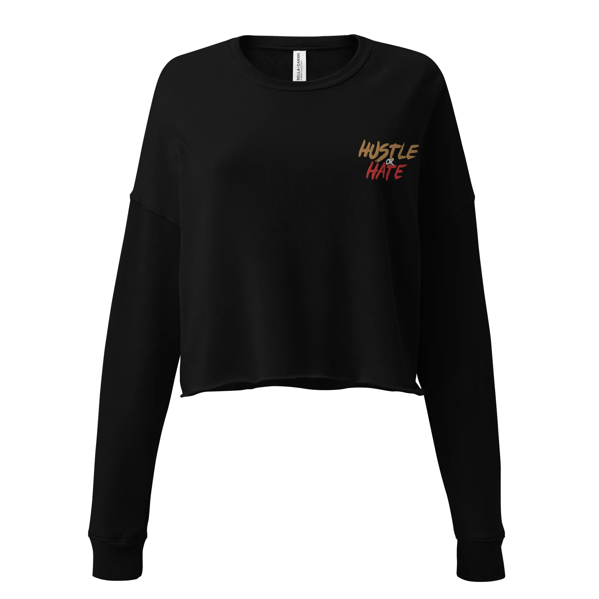 Hustle or Hate Crop Sweatshirt